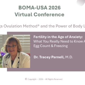 6.09 – Fertility in the Age of Anxiety: What You Really Need to Know About Egg Count & Freezing